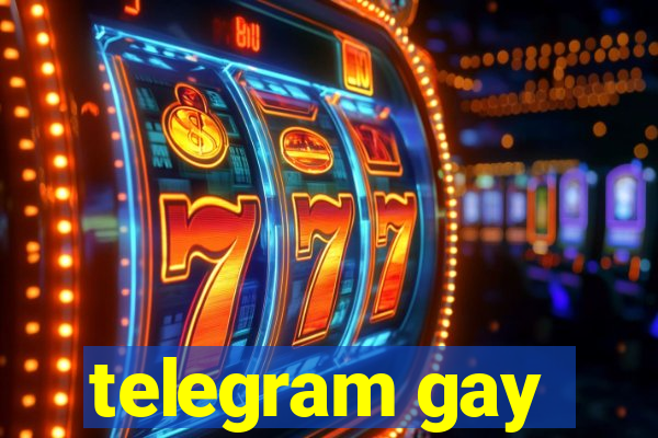 telegram gay