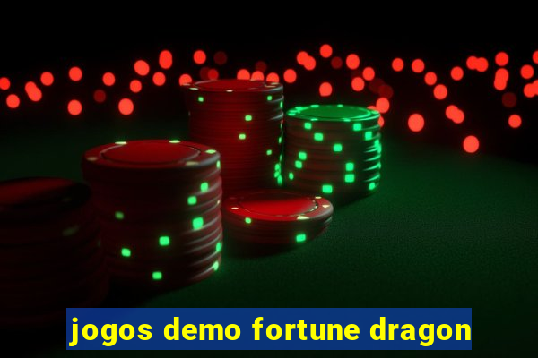 jogos demo fortune dragon