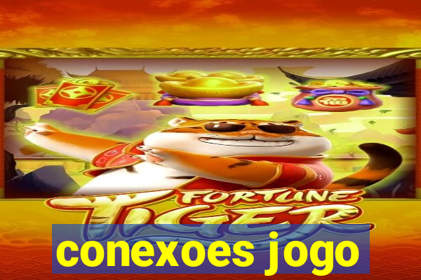 conexoes jogo