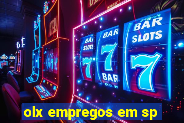 olx empregos em sp