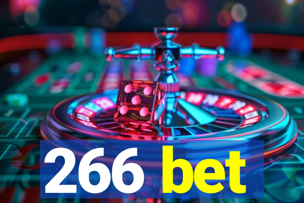 266 bet