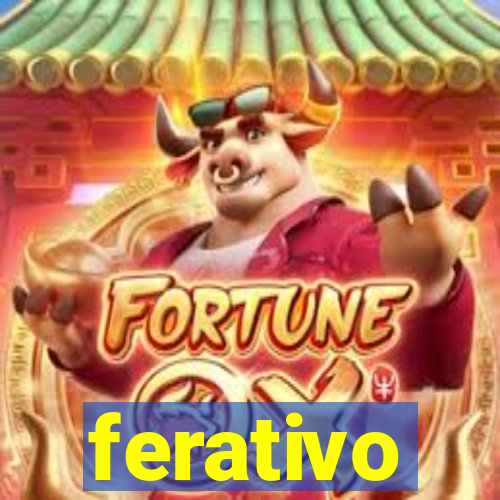 ferativo