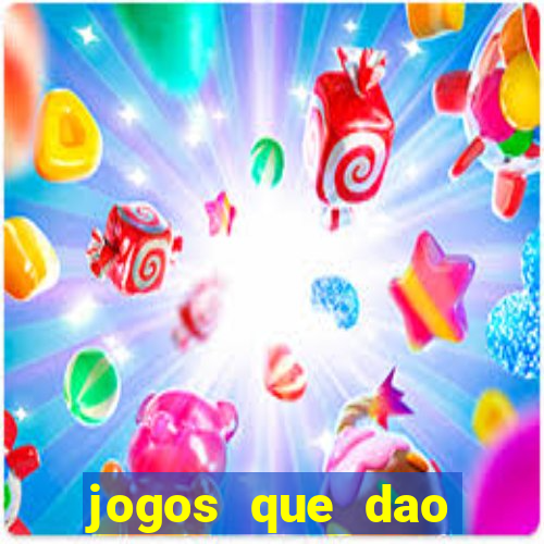 jogos que dao dinheiro sem deposito