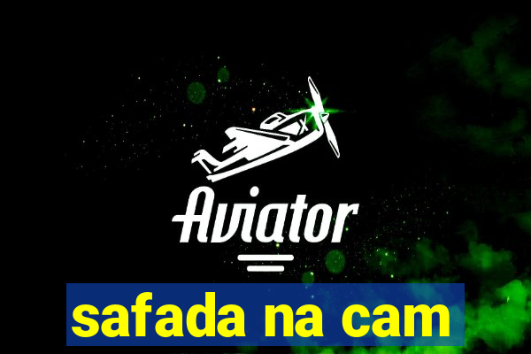 safada na cam