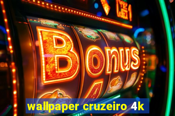 wallpaper cruzeiro 4k