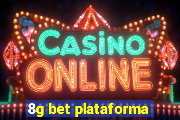8g bet plataforma