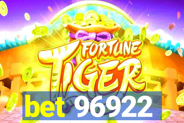 bet 96922