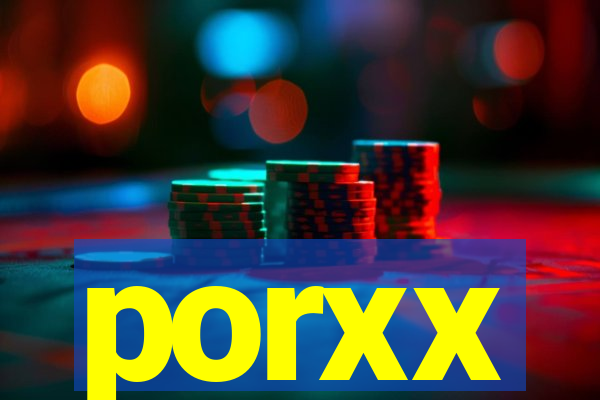 porxx