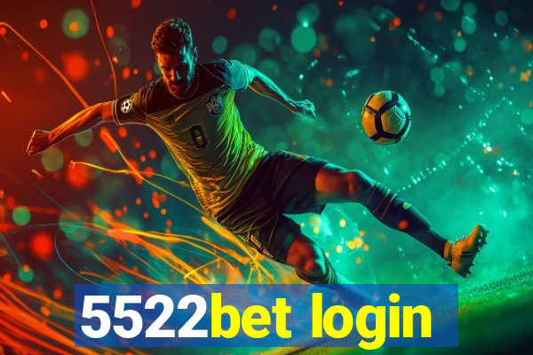 5522bet login