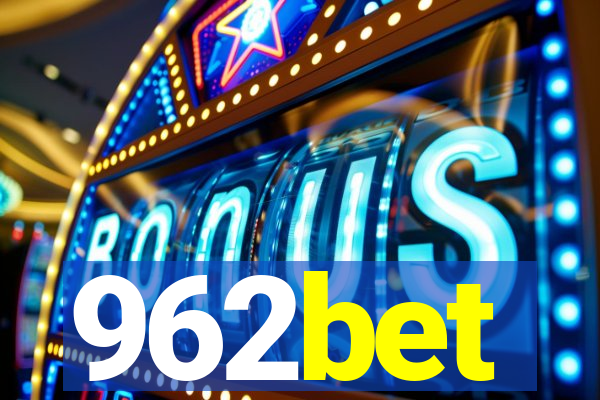 962bet