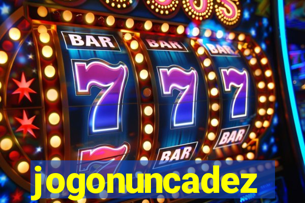 jogonuncadez