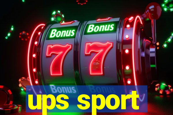 ups sport