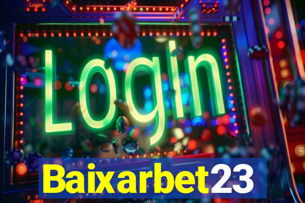 Baixarbet23