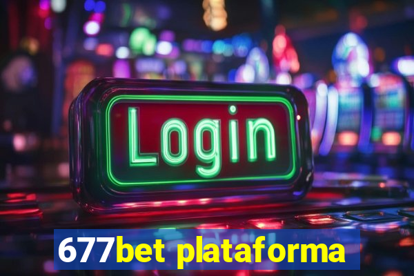 677bet plataforma