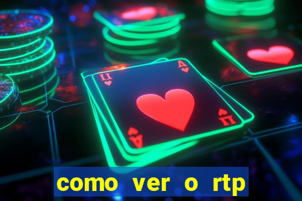 como ver o rtp dos slots
