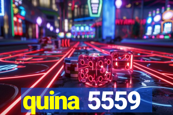 quina 5559
