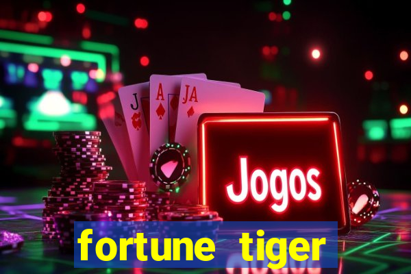 fortune tiger gratis teste
