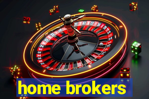 home brokers