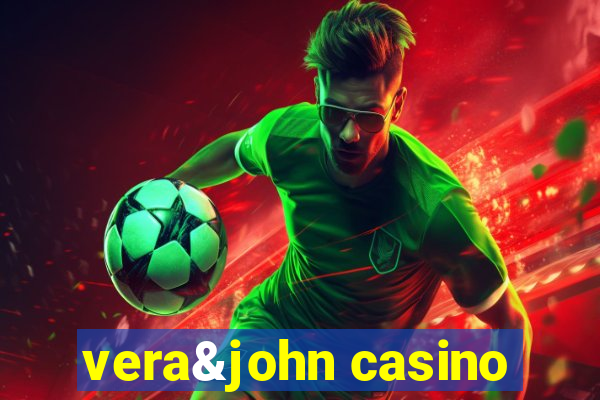 vera&john casino