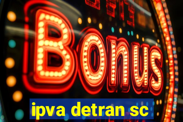 ipva detran sc