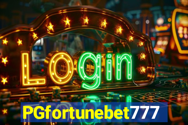PGfortunebet777