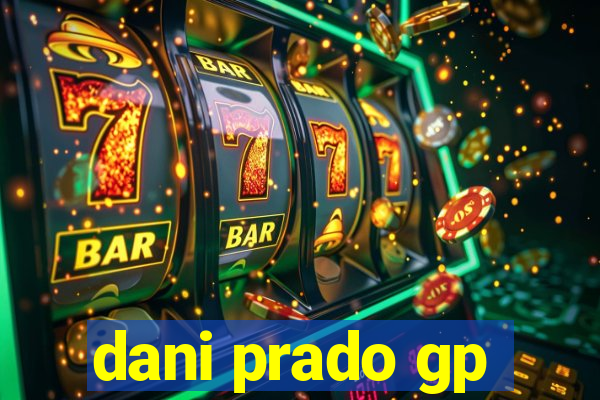 dani prado gp