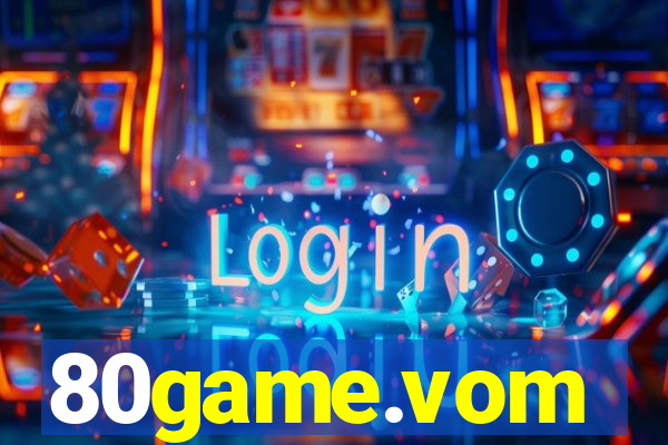 80game.vom