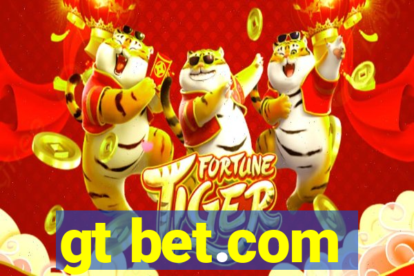 gt bet.com
