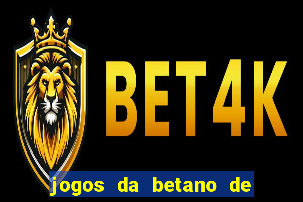 jogos da betano de 1 centavo
