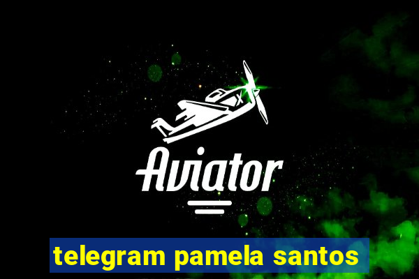telegram pamela santos