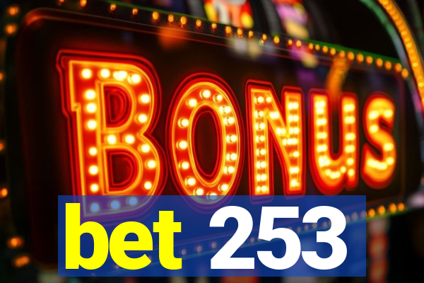 bet 253