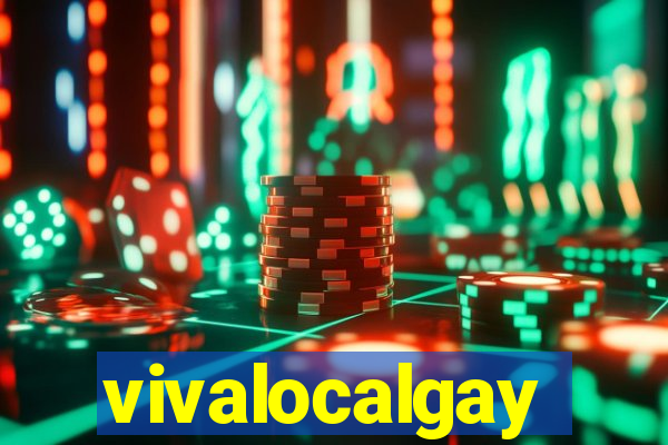 vivalocalgay