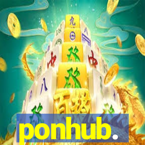 ponhub.
