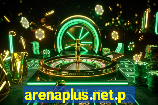 arenaplus.net.ph