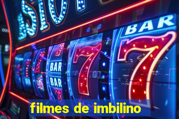 filmes de imbilino