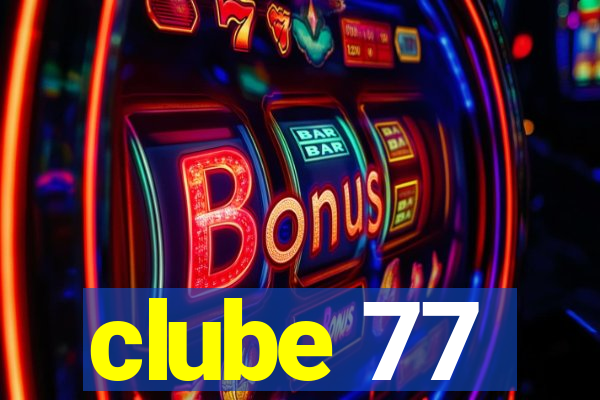 clube 77