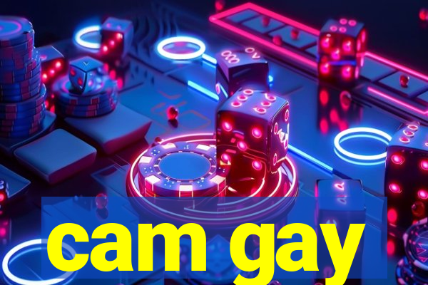 cam gay