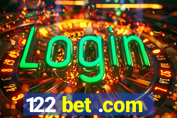 122 bet .com