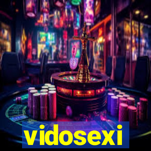 vidosexi