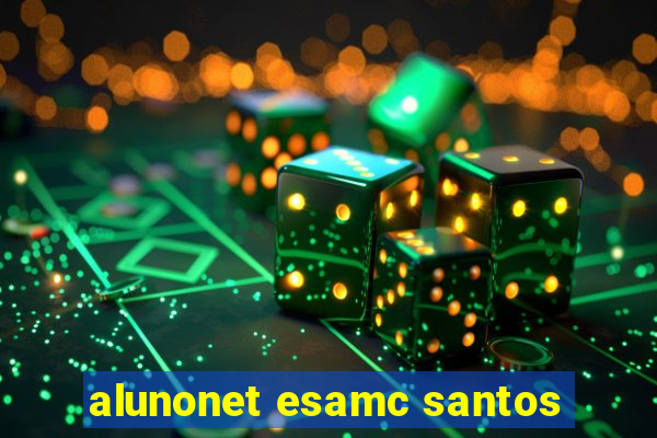 alunonet esamc santos