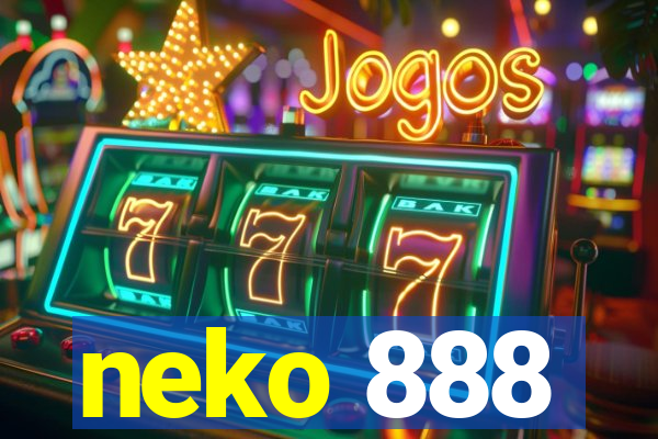 neko 888