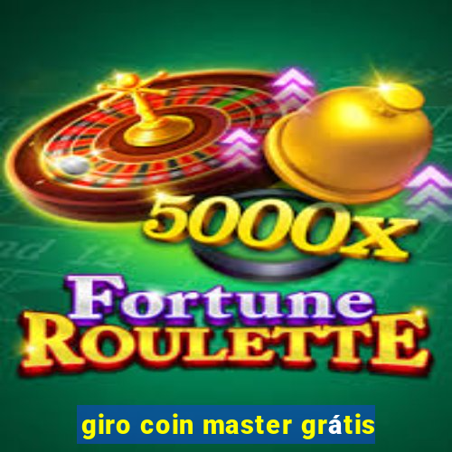 giro coin master grátis