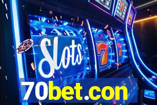 70bet.con