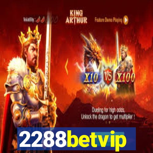 2288betvip