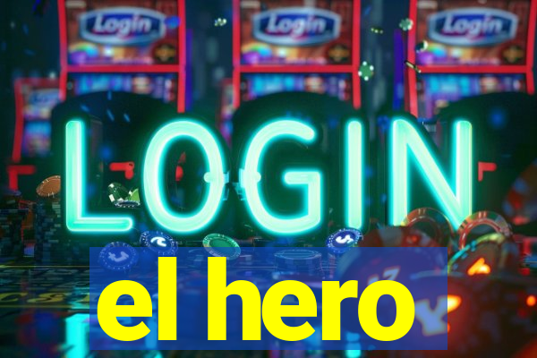 el hero