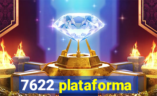 7622 plataforma