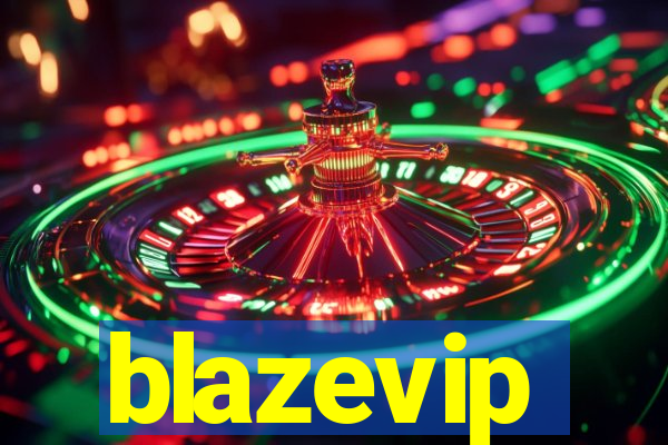 blazevip