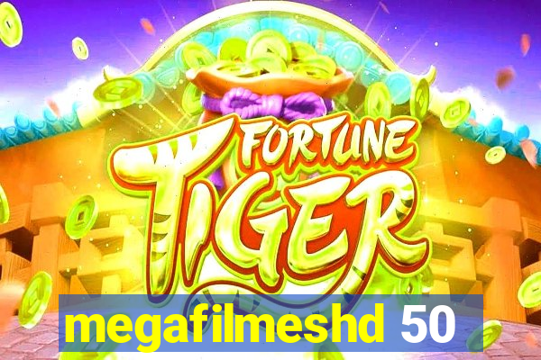 megafilmeshd 50