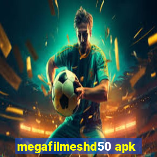 megafilmeshd50 apk