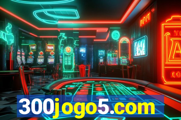 300jogo5.com